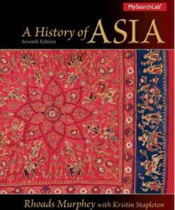 A History of Asia Seventh 7th Edition by Rhoads Murphey
