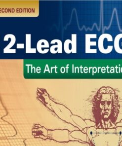 12-lead ECG The Art of Interpretation, 2nd Edition
