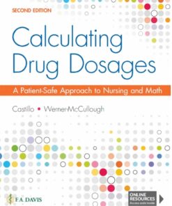 Calculating Drug Dosages A Patient-Safe Approach to Nursing and Math 2nd Edition