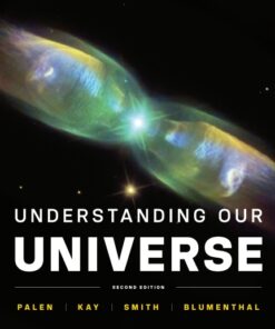 Understanding Our Universe 2nd Edition