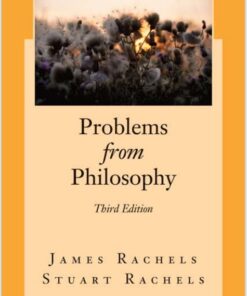 Problems from Philosophy  3rd Edition James Rachels