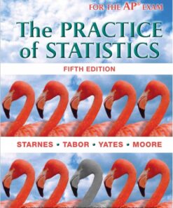 The Basic Practice of Statistics for the AP Exam 5th Edition by Daren S. Starnes & David S. Moore & Dan Yates