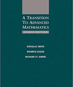 A Transition to Advanced Mathematics 8th by Douglas Smith
