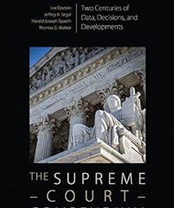 The Supreme Court Compendium Two Centuries of Data, Decisions, and Developments 7th Edition