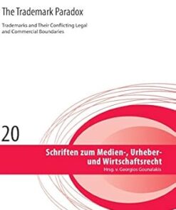 The Trademark Paradox Trademarks and Their Conflicting Legal and Commercial Boundaries