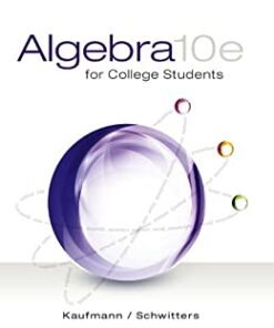 Algebra for College Students 10th Edition by Jerome Kaufmann