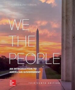 We The People An Introduction To American Government 13th Edition by Thomas Patterson
