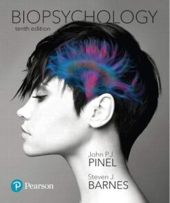 Biopsychology 10th Edition by John P. J. Pinel