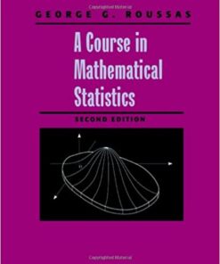 A Course in Mathematical Statistics 2nd by George G. Roussas