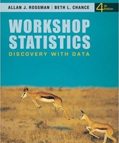 Workshop Statistics Discovery with Data, 4th Edition by Allan J. Rossman
