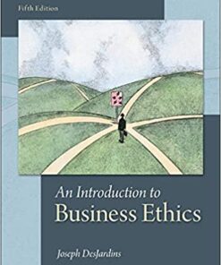 An Introduction to Business Ethics 5th Edition by Joseph