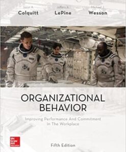 Organizational Behavior Improving Performance and Commitment in the Workplace 5th edition