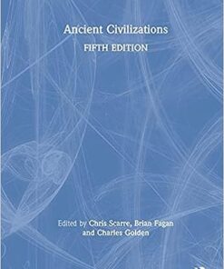 Ancient Civilizations 5th Edition by Chris Scarre