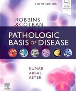 Robbins & Cotran Pathologic Basis of Disease 10th Edition