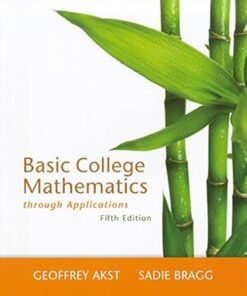 Basic College Mathematics through Applications 5th Edition by Geoffrey Akst