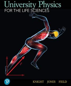 University Physics for the Life Sciences 1st Edition