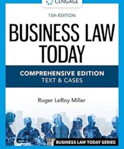 Business Law Today, Comprehensive 13th Edition