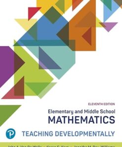 Elementary and Middle School Mathematics Teaching Developmentally 11th Edition
