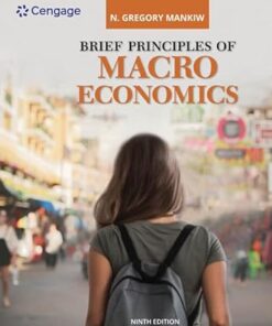 Brief Principles of Macroeconomics 9th Edition by N. Gregory Mankiw