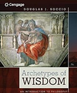 Archetypes of Wisdom An Introduction to Philosophy 9th Edition