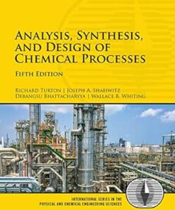 Analysis, Synthesis and Design of Chemical Processes 5th
