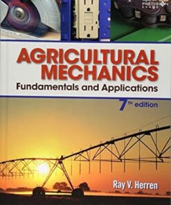 Agricultural Mechanics Fundamentals And Applications 7e 7th Edition