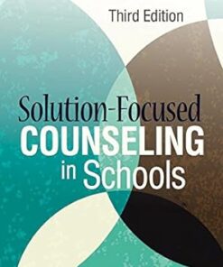 Solution-Focused Counseling in Schools 3rd Edition