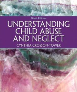 Understanding Child Abuse and Neglect 9th Edition