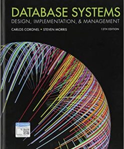 (With question bank)Database Systems 13th Edition by Carlos Coronel
