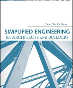Simplified Engineering for Architects and Builders 12th Edition by James Ambrose