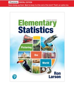 Elementary Statistics Picturing the World 8th Edition By Ron Larson; Betsy Farber