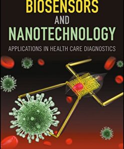 Biosensors and Nanotechnology Applications in Health Care Diagnostics