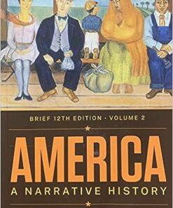 America A Narrative History Brief 12E V2 by David Emory Shi