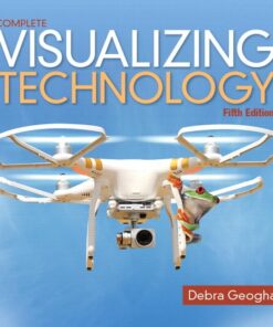 Visualizing Technology Complete 5th Edition by Geoghan Debra