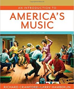 An Introduction to America's Music 2nd by Richard Crawford