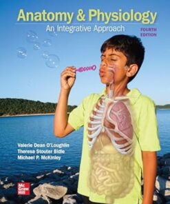 Anatomy & Physiology An Integrative Approach 4th Edition