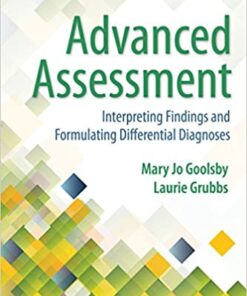 Advanced Assessment Interpreting Findings and Formulating Differential Diagnoses 4th Edition