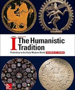 The Humanistic Tradition Volume 1 Prehistory to the Early Modern World 7th Edition