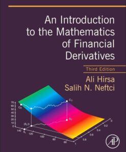 An Introduction to the Mathematics of Financial Derivatives 3rd Edition