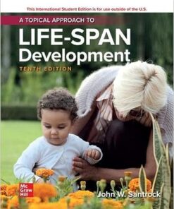 A Topical Approach to Lifespan 10th by John W. Santrock