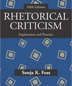Sample Rhetorical Criticism Exploration And Practice 5th Edition