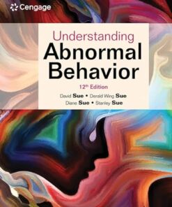 Understanding Abnormal Behavior 12th Edition by David Sue