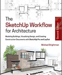 The SketchUp Workflow for Architecture 2nd Edition