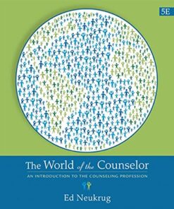 The World of the Counselor An Introduction to the Counseling Profession 5th Edition