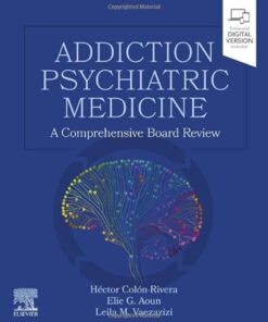 Addiction Psychiatric Medicine
