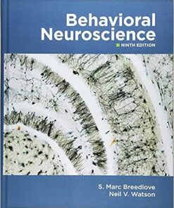 Behavioral Neuroscience 9th Edition by Breedlove S. Marc