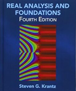 Real Analysis and Foundations 4th Edition by Steven G. Krantz