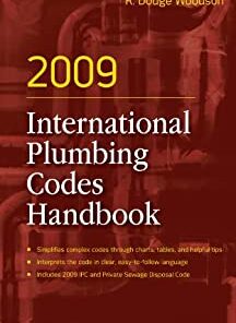 2009 International Plumbing Codes Handbook by R. Dodge Woodson