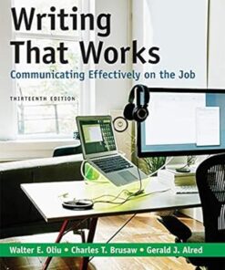 Writing That Works Communicate Effectively on the Job 13e 13th Edition