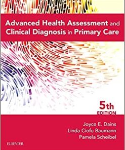 Advanced Health Assessment and Clinical Diagnosis in Primary Care 5th Edition